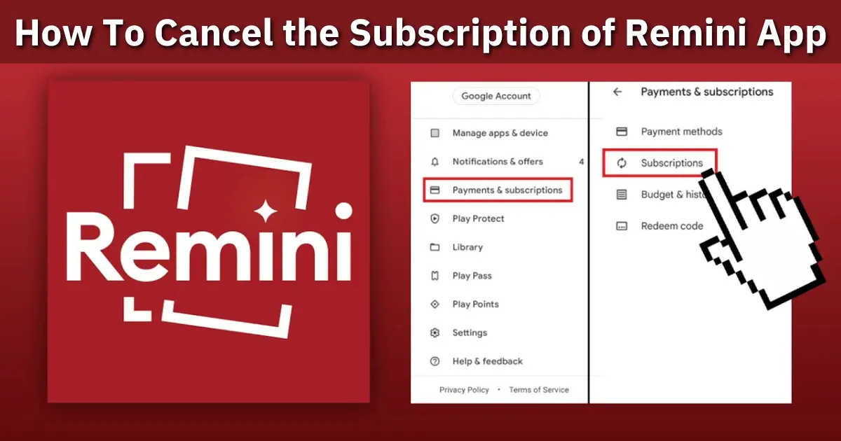 How To Cancel the Subscription of Remini App